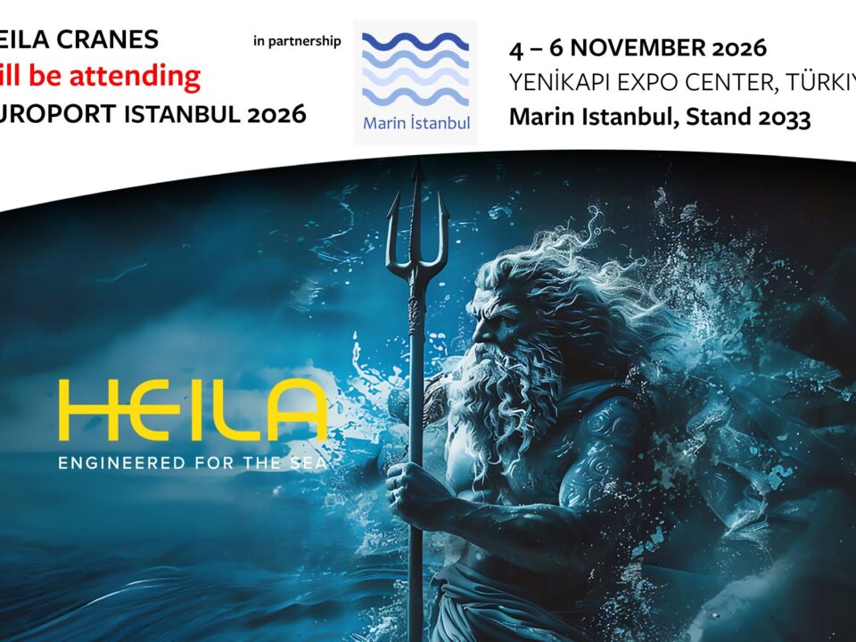 HEILA Cranes at Europort Istanbul 2026, 4 to 6 November, Marin Istanbul Stand 2033, Yenikapi Expo Center